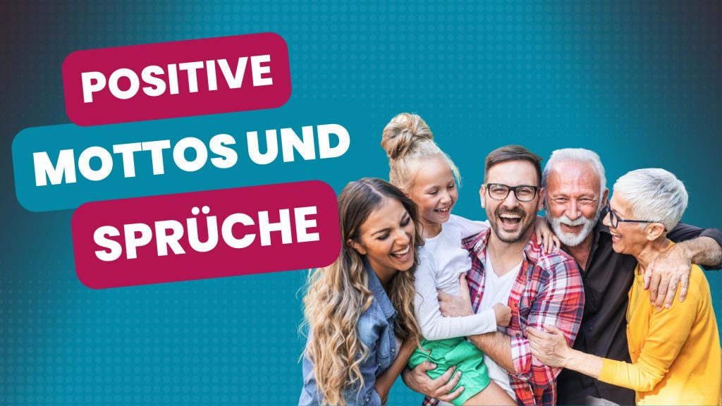 Positive Sprüche